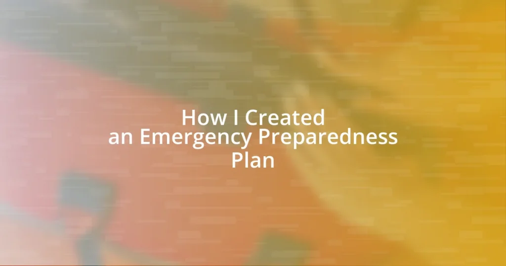 How I Created an Emergency Preparedness Plan