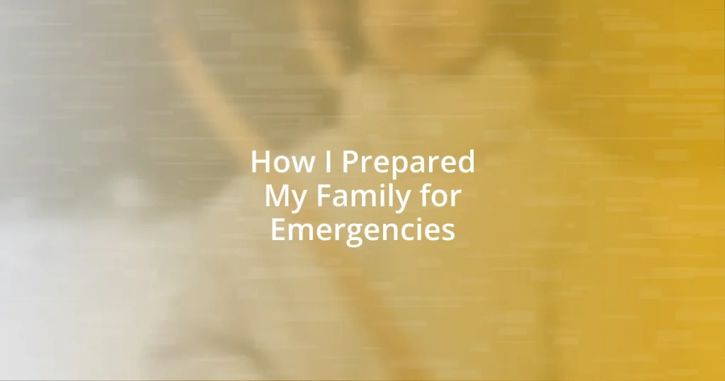 How I Prepared My Family for Emergencies