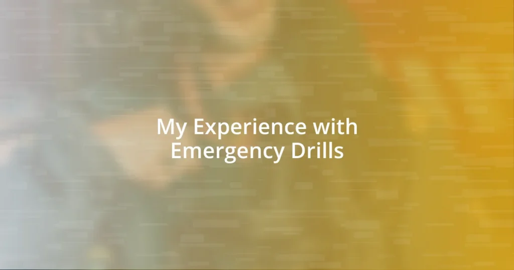 My Experience with Emergency Drills