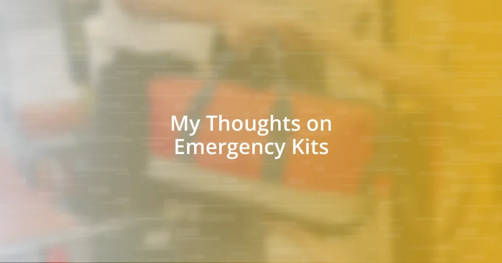 My Thoughts on Emergency Kits