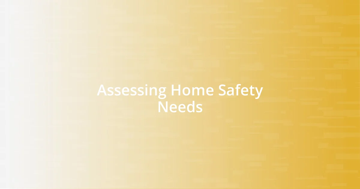 Assessing Home Safety Needs