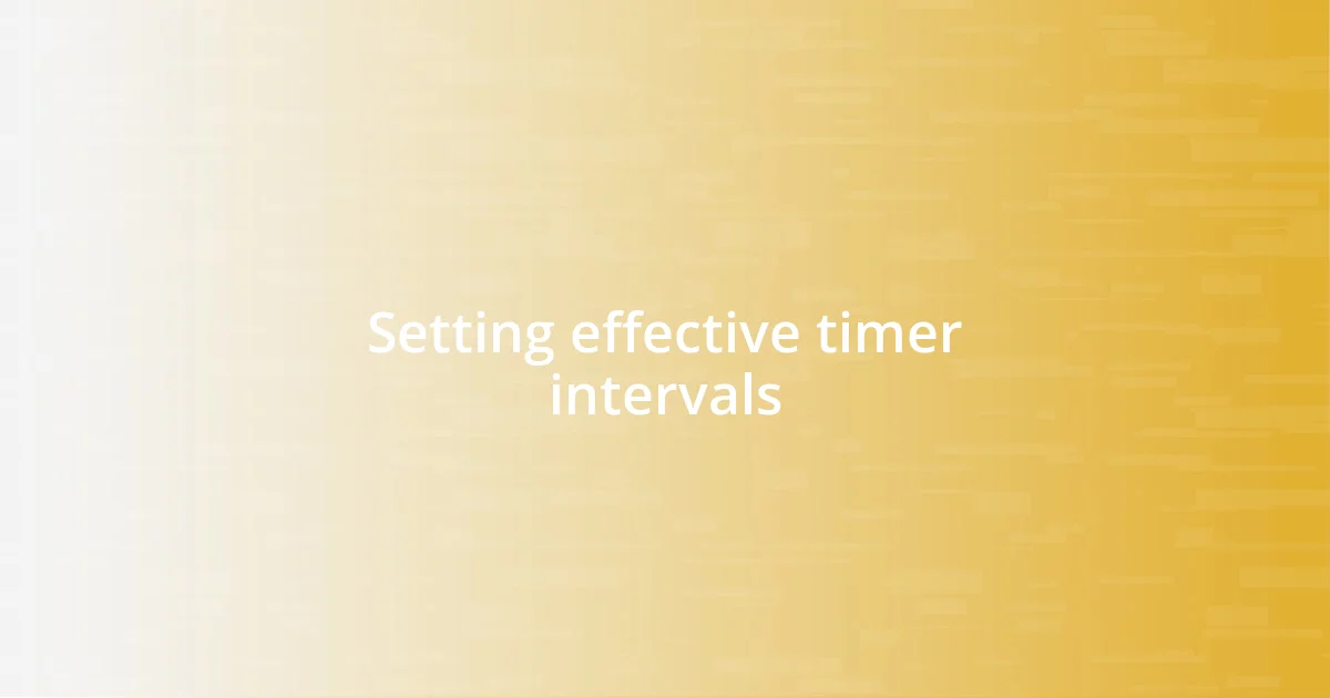 Setting effective timer intervals