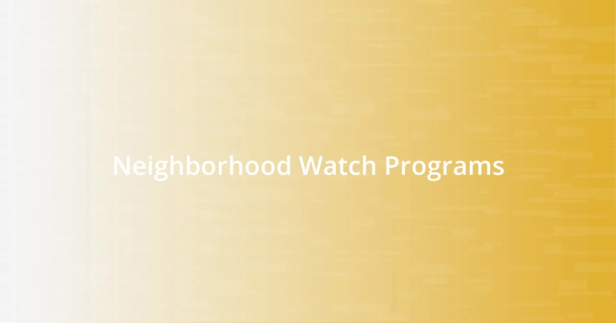 Neighborhood Watch Programs