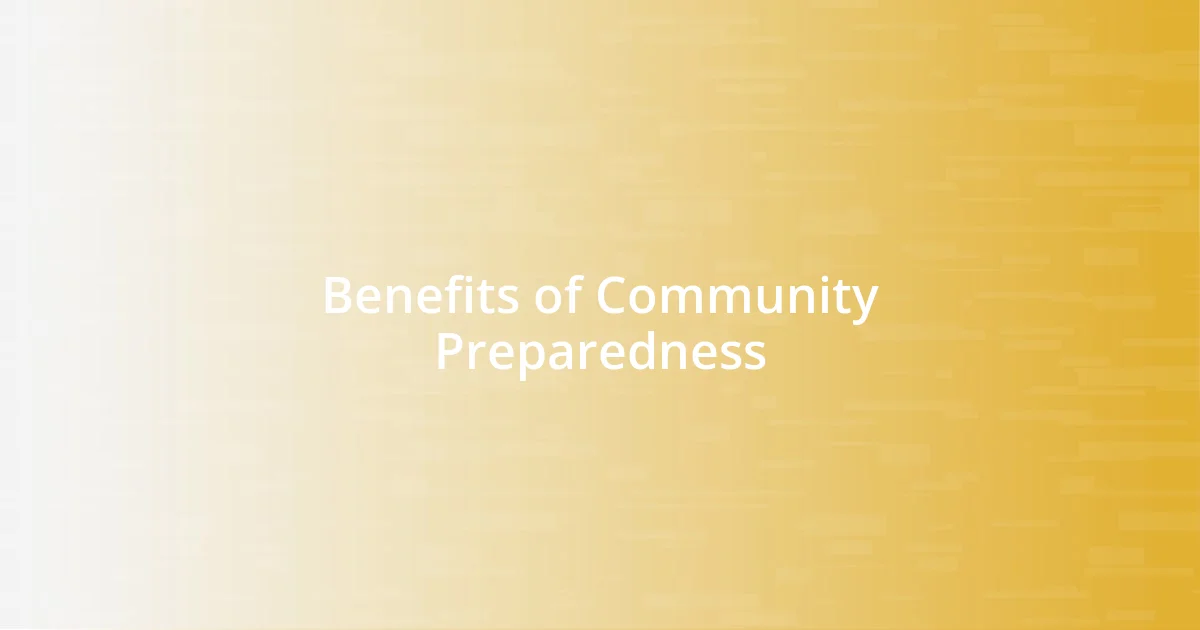 Benefits of Community Preparedness